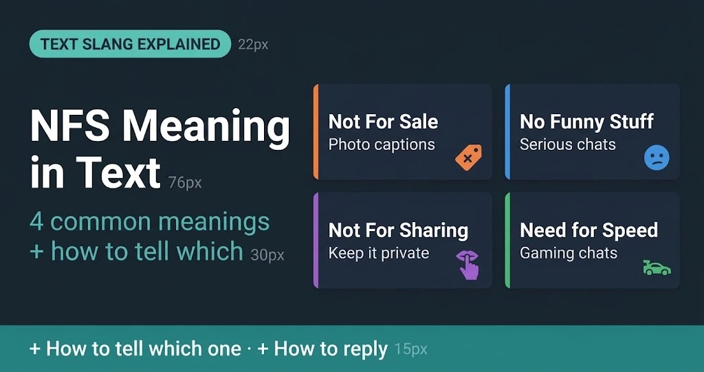 NFS meaning in text: Not For Sale, No Funny Stuff, Not For Sharing and Need for Speed explained
