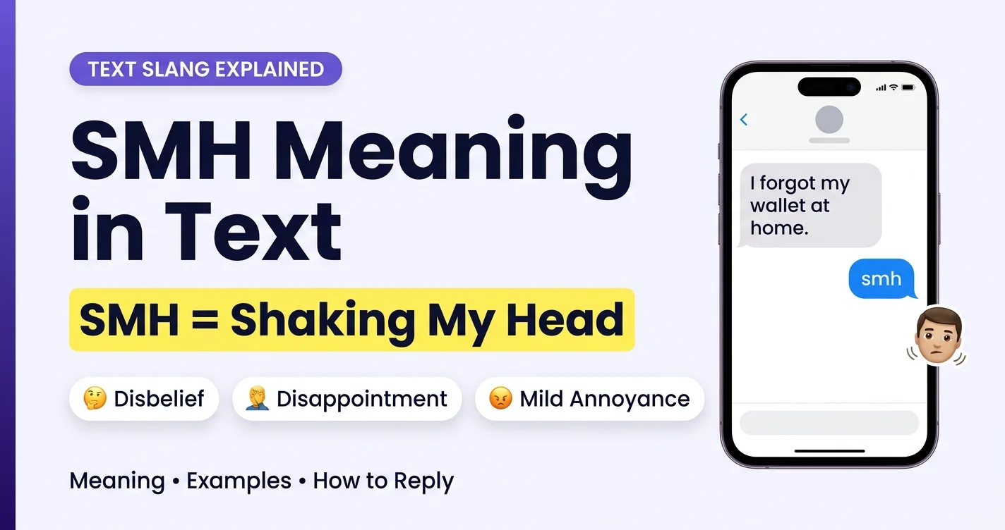 SMH meaning in text infographic showing that SMH stands for shaking my head