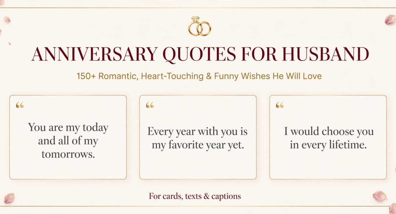 Anniversary quotes for husband infographic with three romantic wishes for cards, texts and captions
