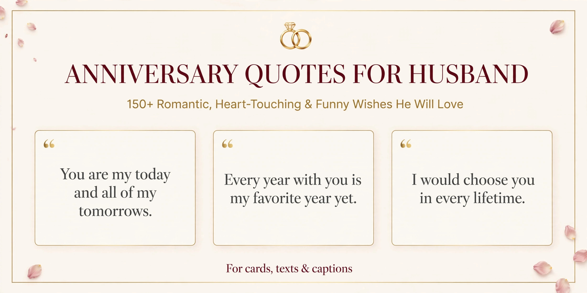 Anniversary quotes for husband infographic with three romantic wishes for cards, texts and captions