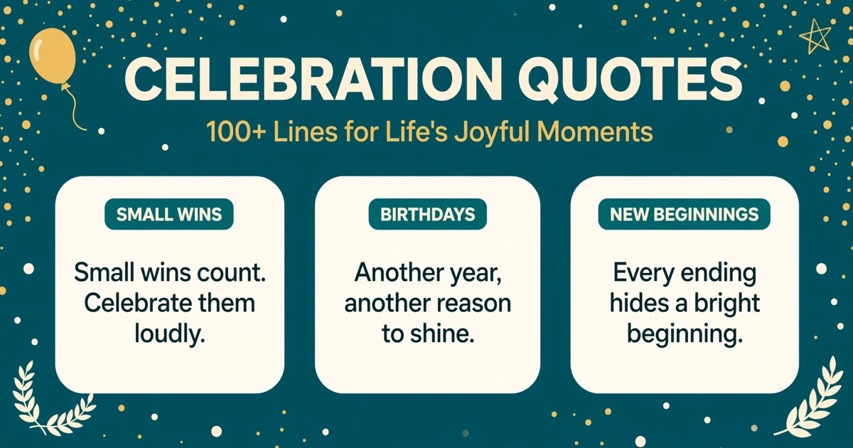 Celebration quotes infographic with lines for small wins, birthdays and new beginnings