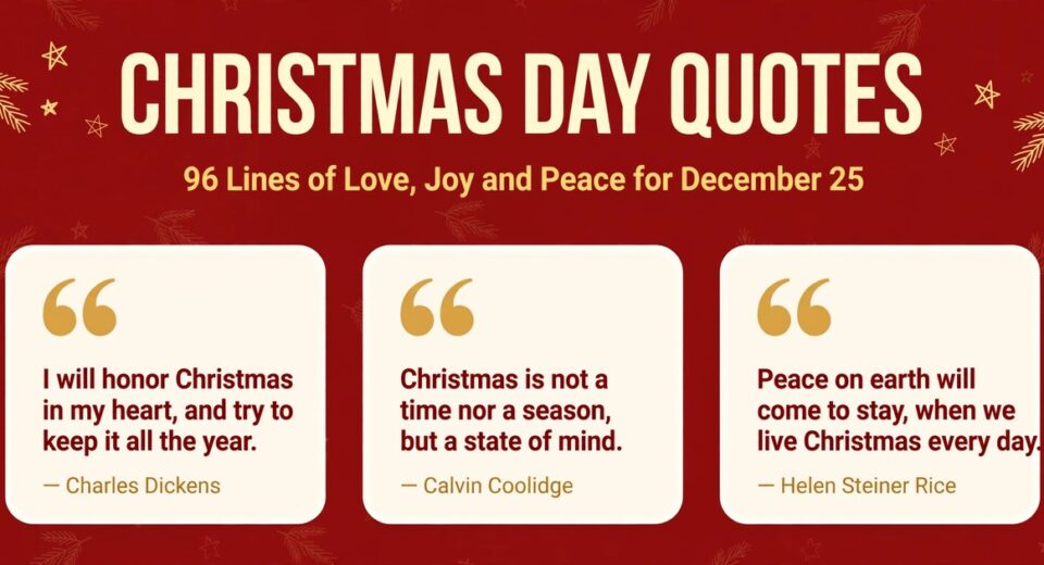 Christmas day quotes infographic with classic lines by Charles Dickens, Calvin Coolidge and Helen Steiner Rice