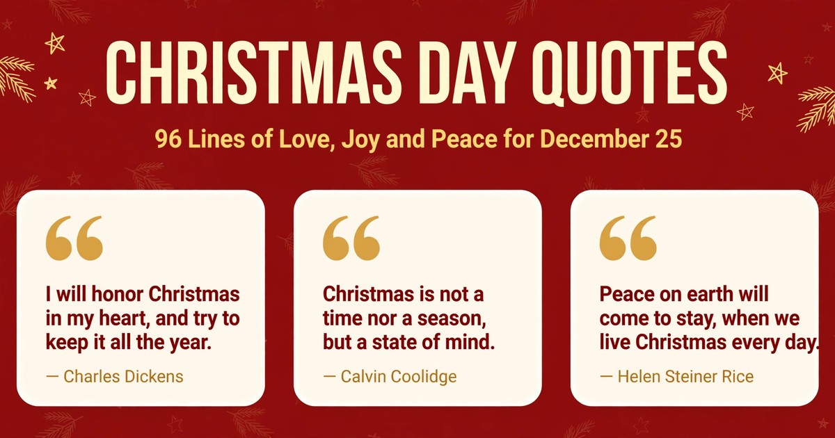 Christmas day quotes infographic with classic lines by Charles Dickens, Calvin Coolidge and Helen Steiner Rice