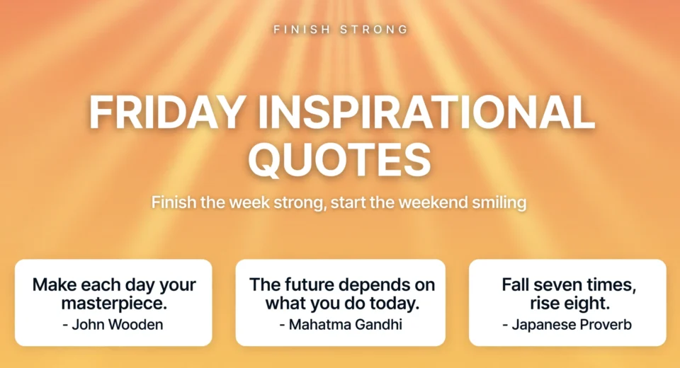 Friday inspirational quotes infographic with motivational lines to finish the week strong