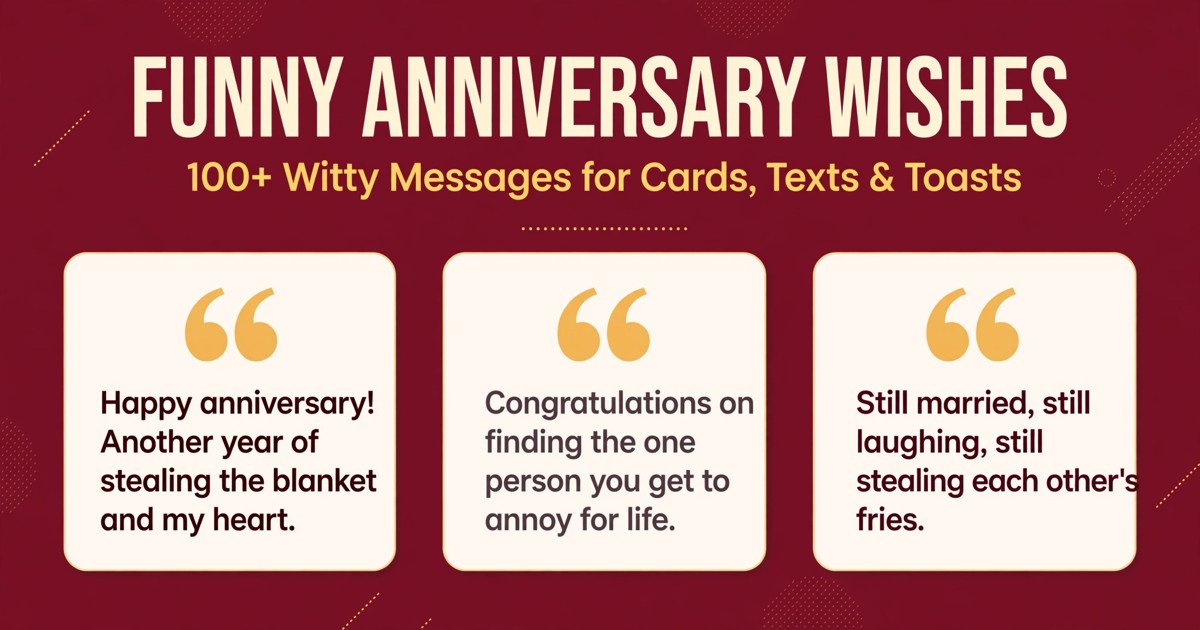 Funny anniversary wishes infographic with three witty messages for cards, texts and toasts