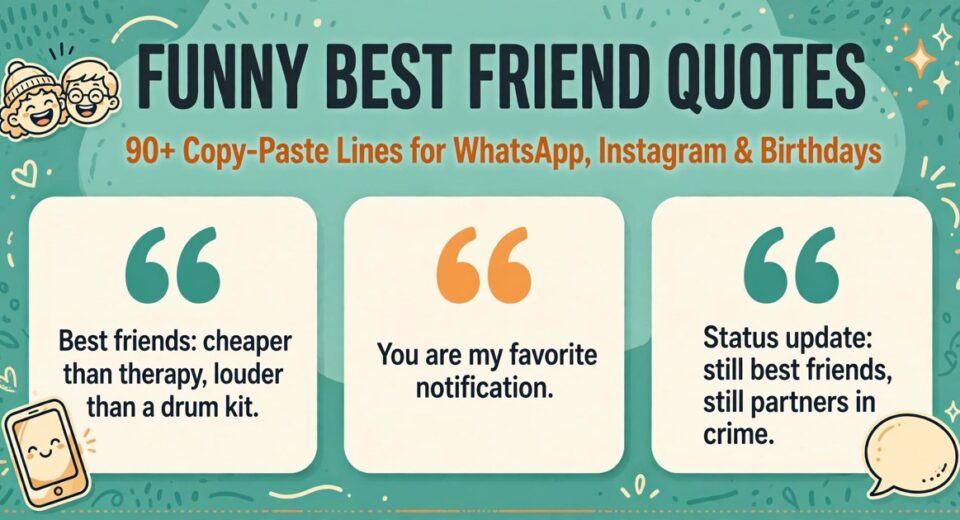 Funny best friend quotes infographic with copy-paste lines for WhatsApp status, Instagram captions and birthday posts