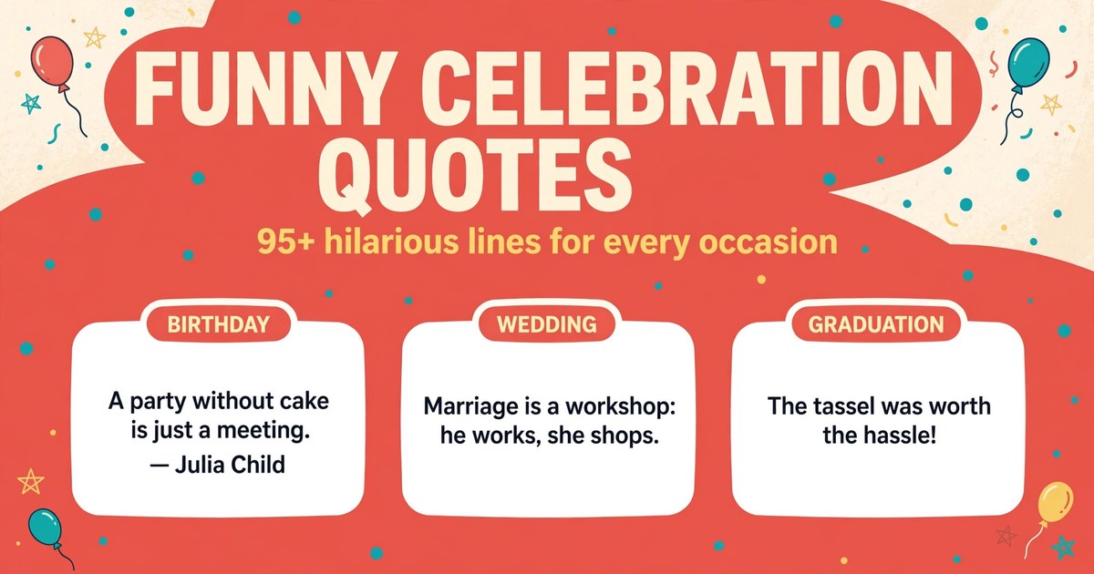 Funny celebration quotes infographic with hilarious lines for birthdays, weddings and graduations