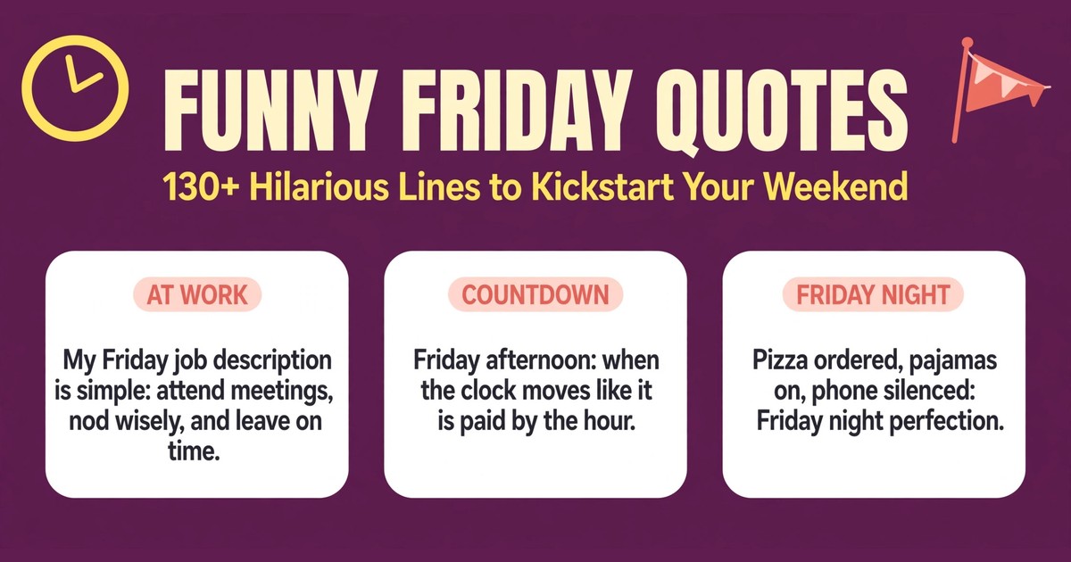 Funny friday quotes infographic with hilarious lines about work, the weekend countdown and Friday night plans