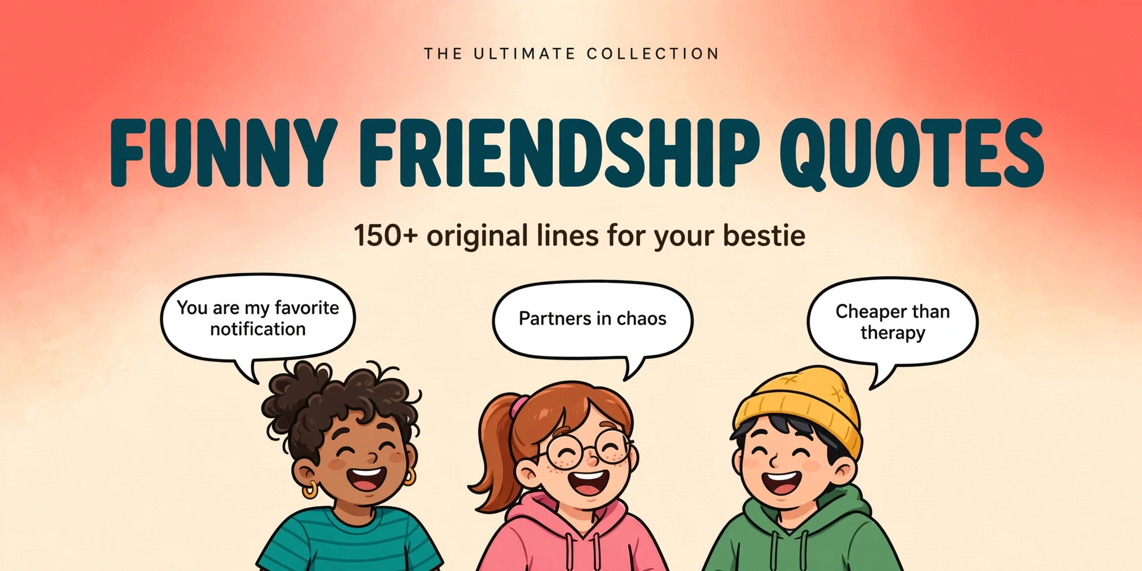 Funny friendship quotes: 150+ original lines collection infographic