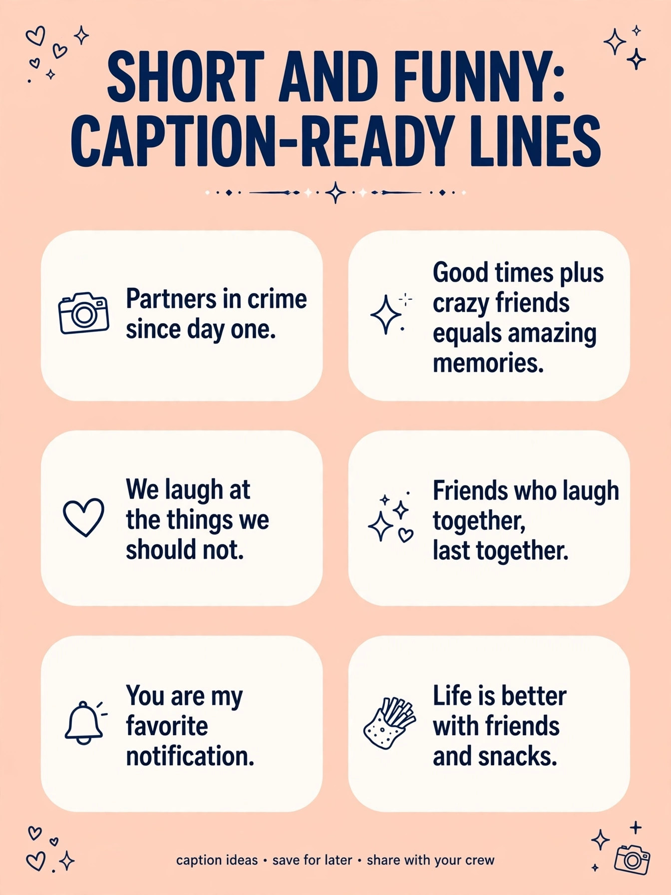 Short funny friendship quotes that work as Instagram captions for best friend photos