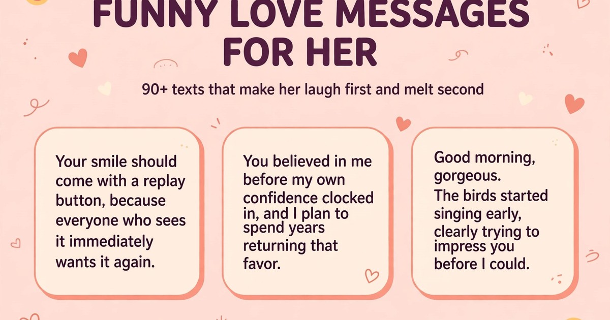 Funny love messages for her infographic with three sweet and funny texts that make her laugh and melt