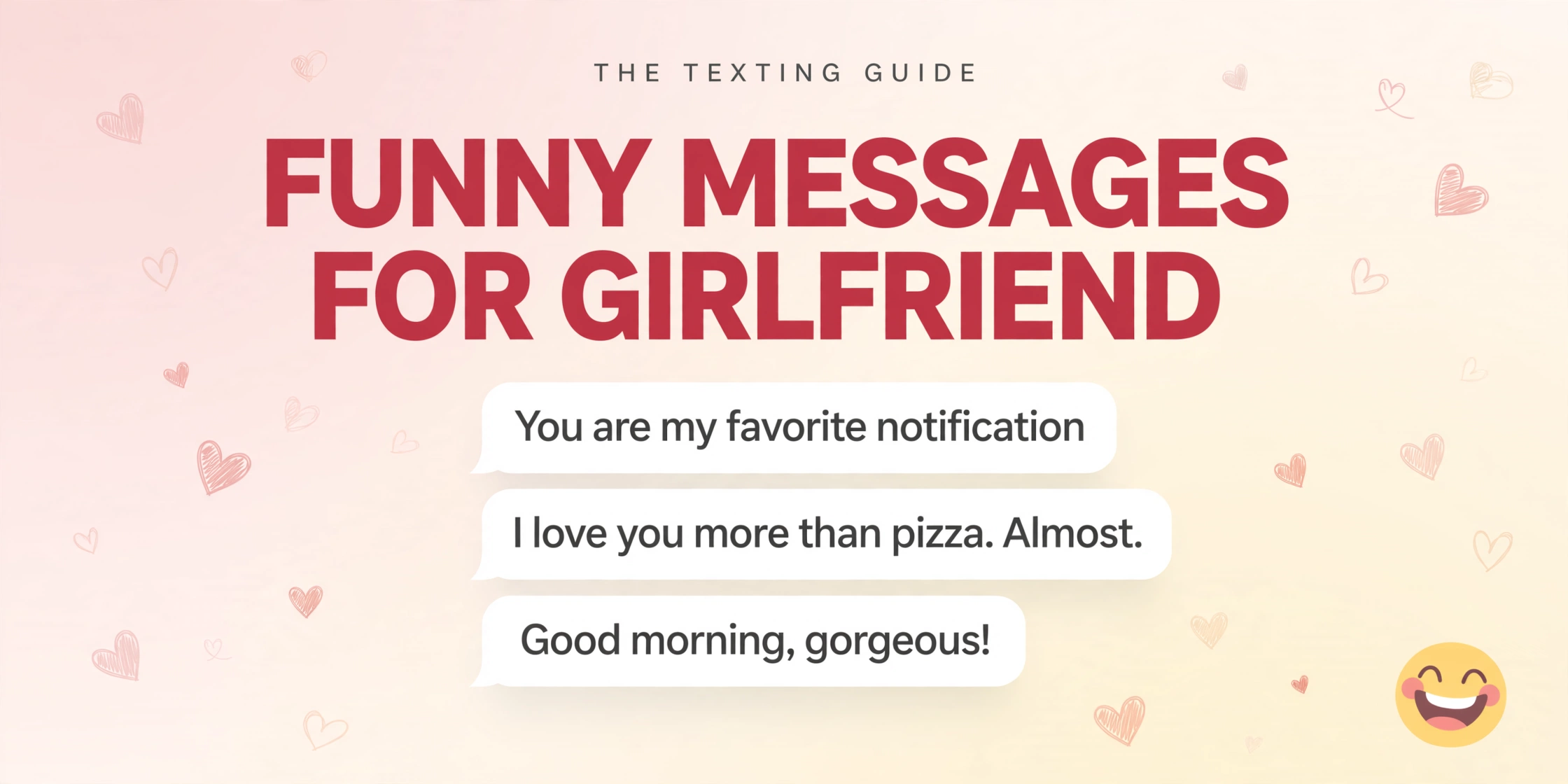 Funny messages for girlfriend: infographic guide with cute romantic texts