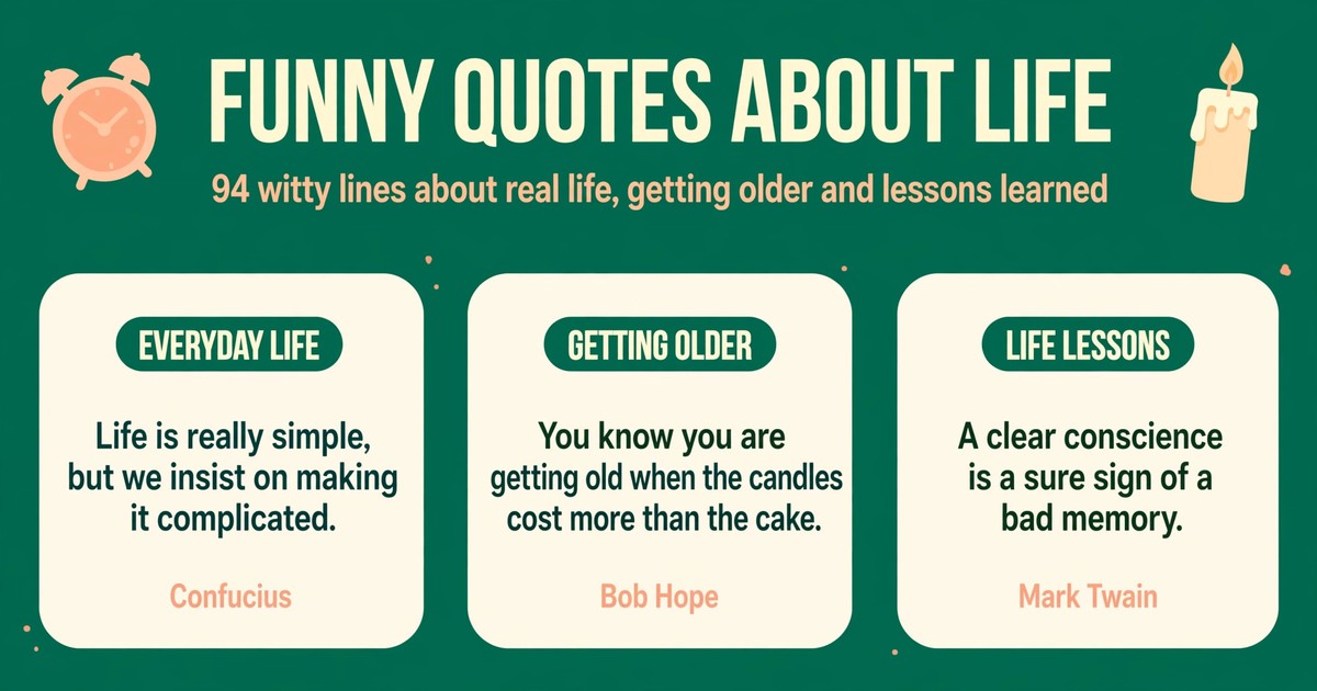Funny quotes about life infographic with witty lines about everyday life, getting older and life lessons