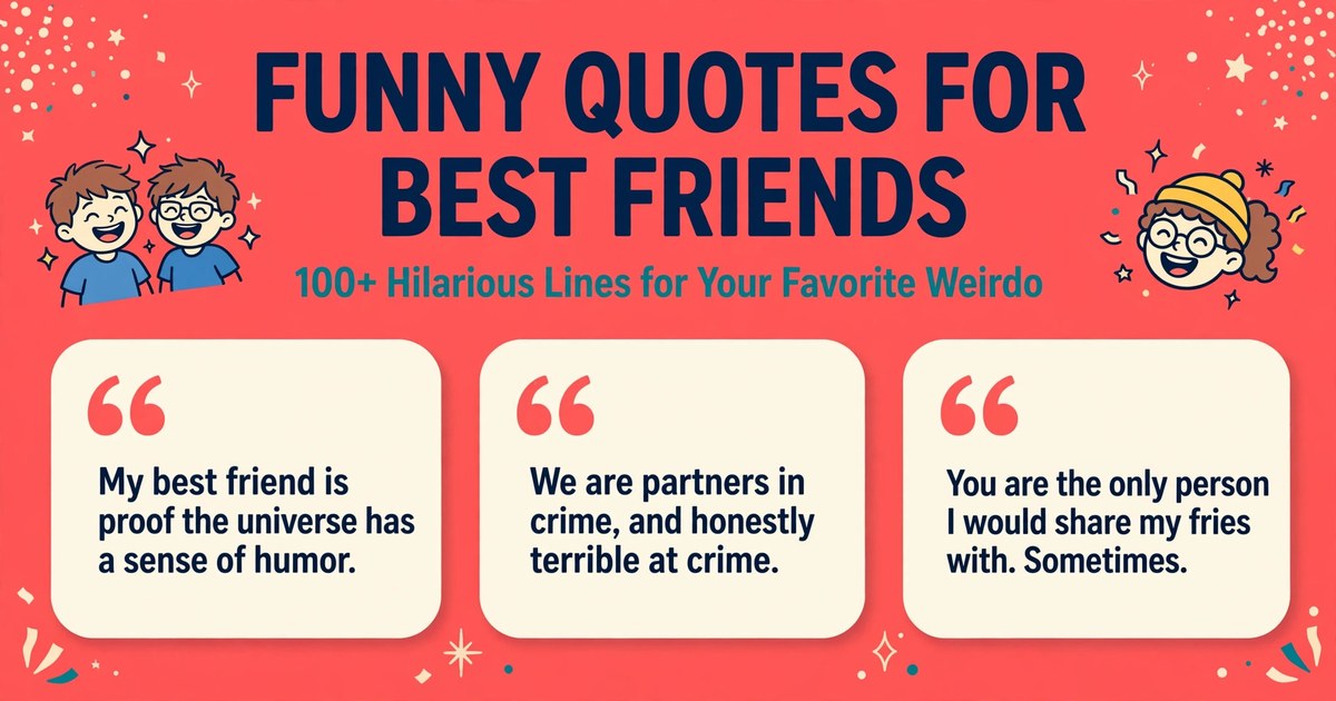 Funny quotes for best friends infographic with three hilarious lines about partners in crime and shared fries