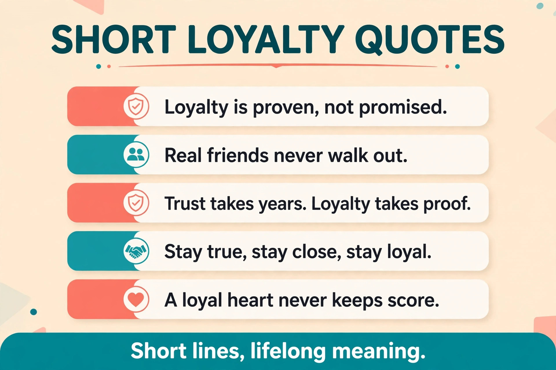 Short loyalty quotes for captions, cards and messages