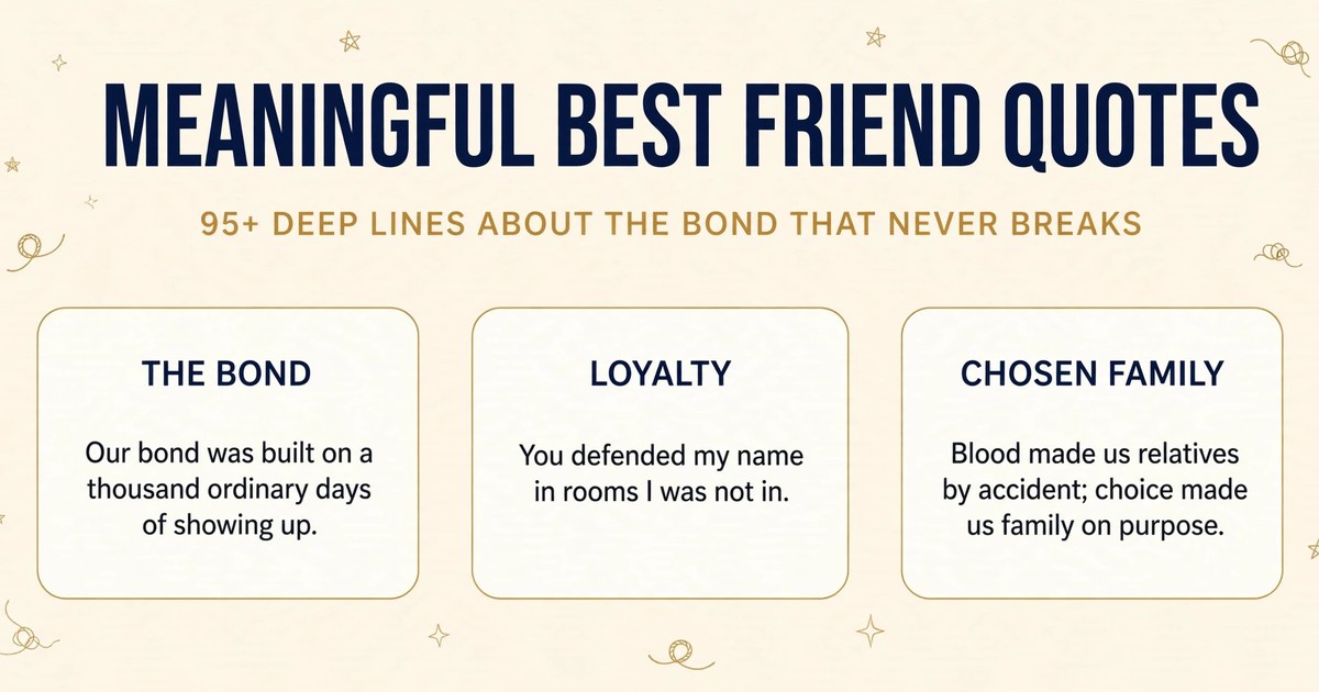 Meaningful best friend quotes infographic with bond, loyalty and chosen family quote cards