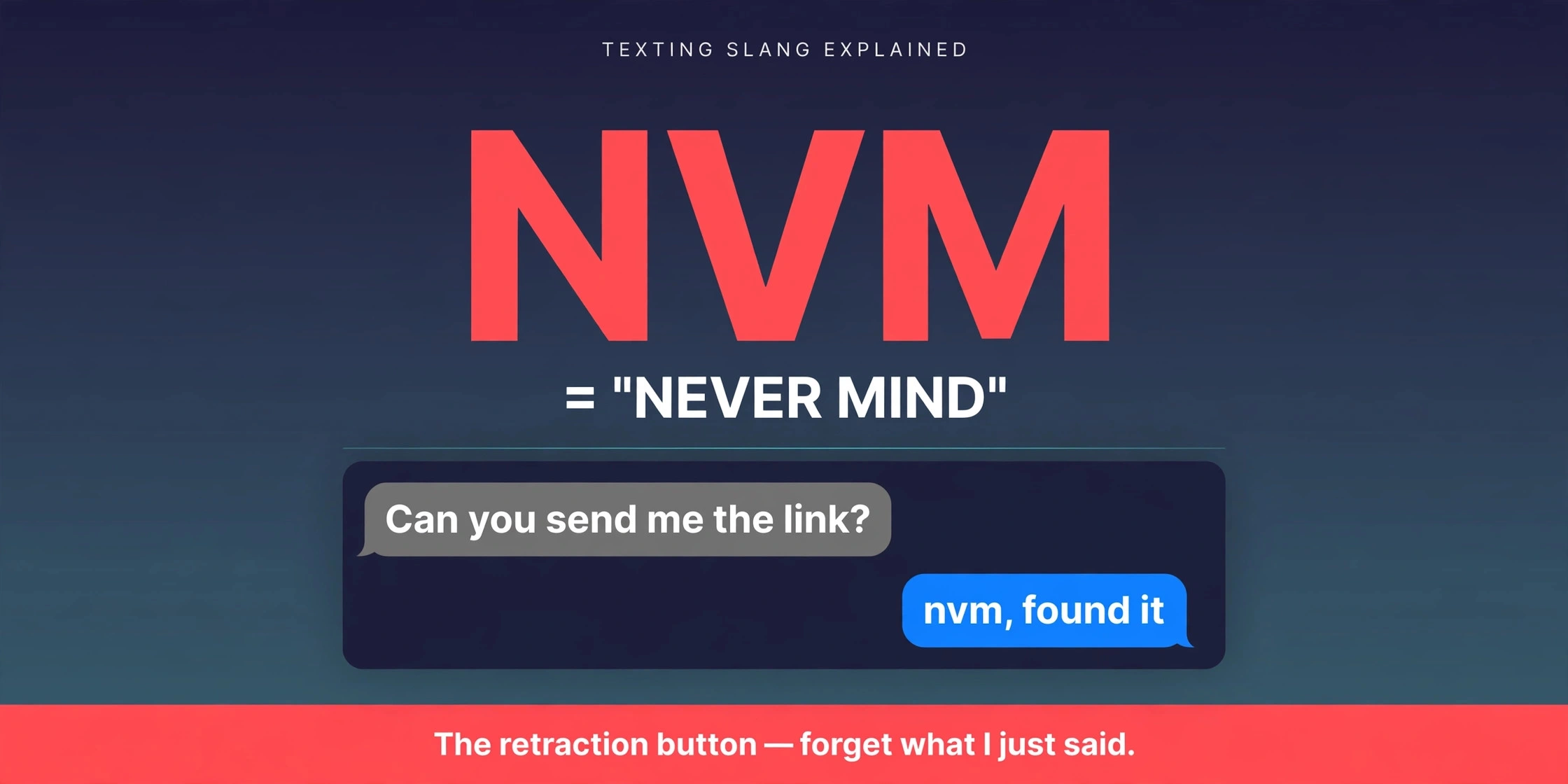 NVM meaning in chat infographic: NVM stands for never mind, a quick way to retract a message or close a topic