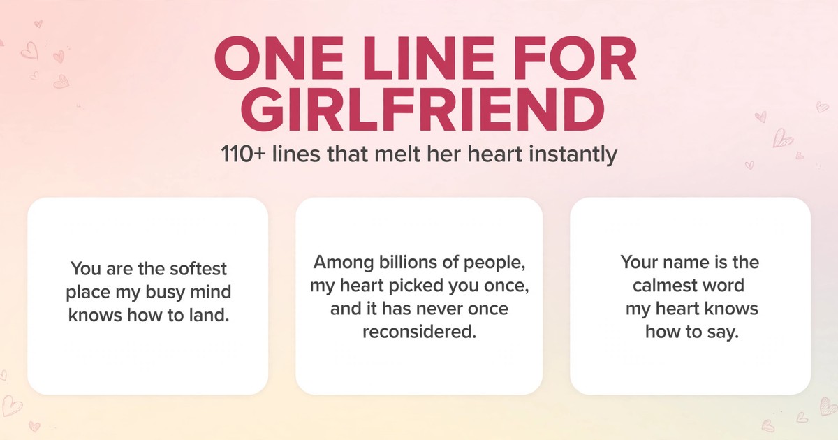 One line for girlfriend infographic with three heart-melting one-liners for her