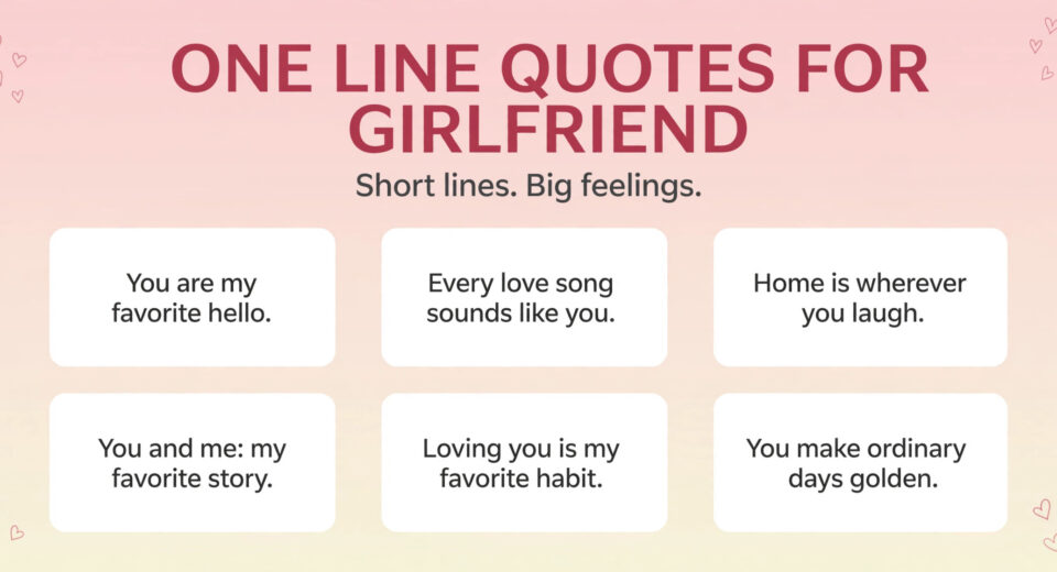 One line quotes for girlfriend infographic with six short romantic lines for her