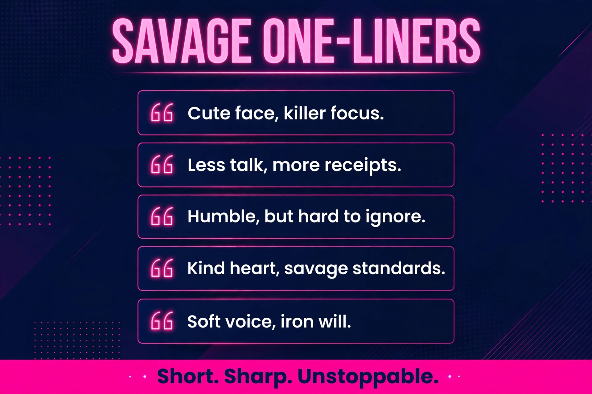 Savage attitude quotes: savage one-liners