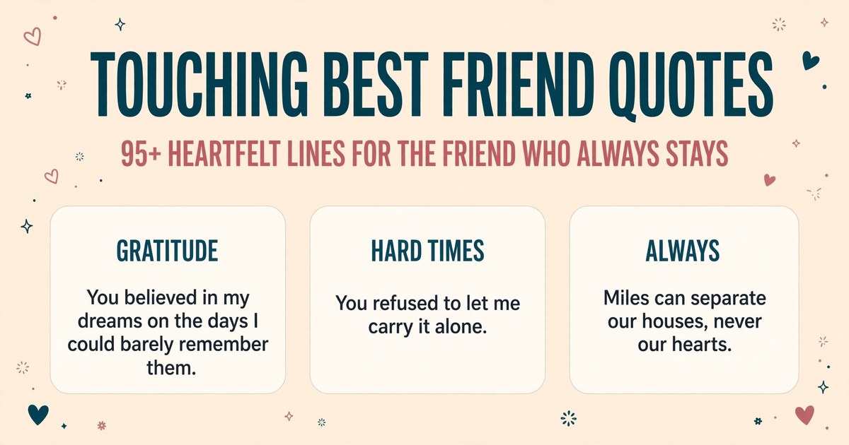 Touching best friend quotes infographic with gratitude, hard-times and long-distance lines for a best friend