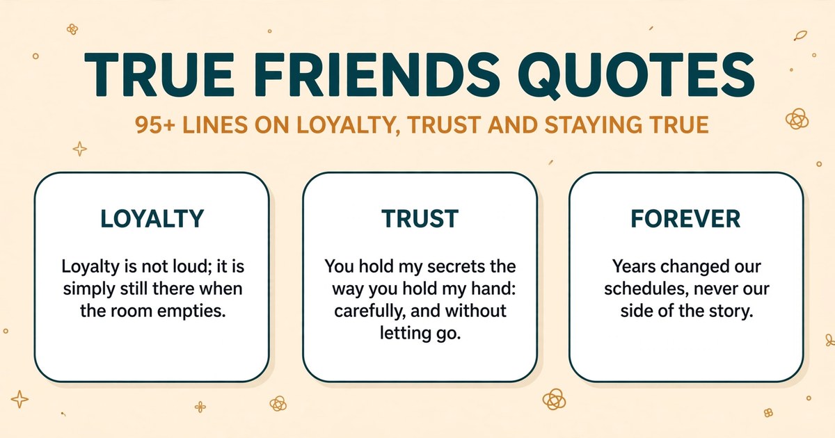 True friends quotes infographic with loyalty, trust and forever quote cards for a real friend